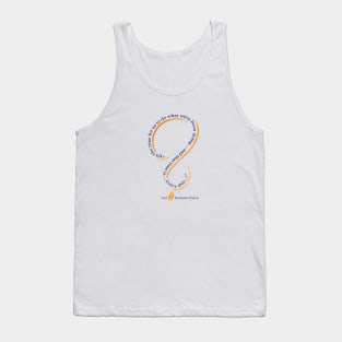 "It's the time for us to do ..... something!" Tank Top